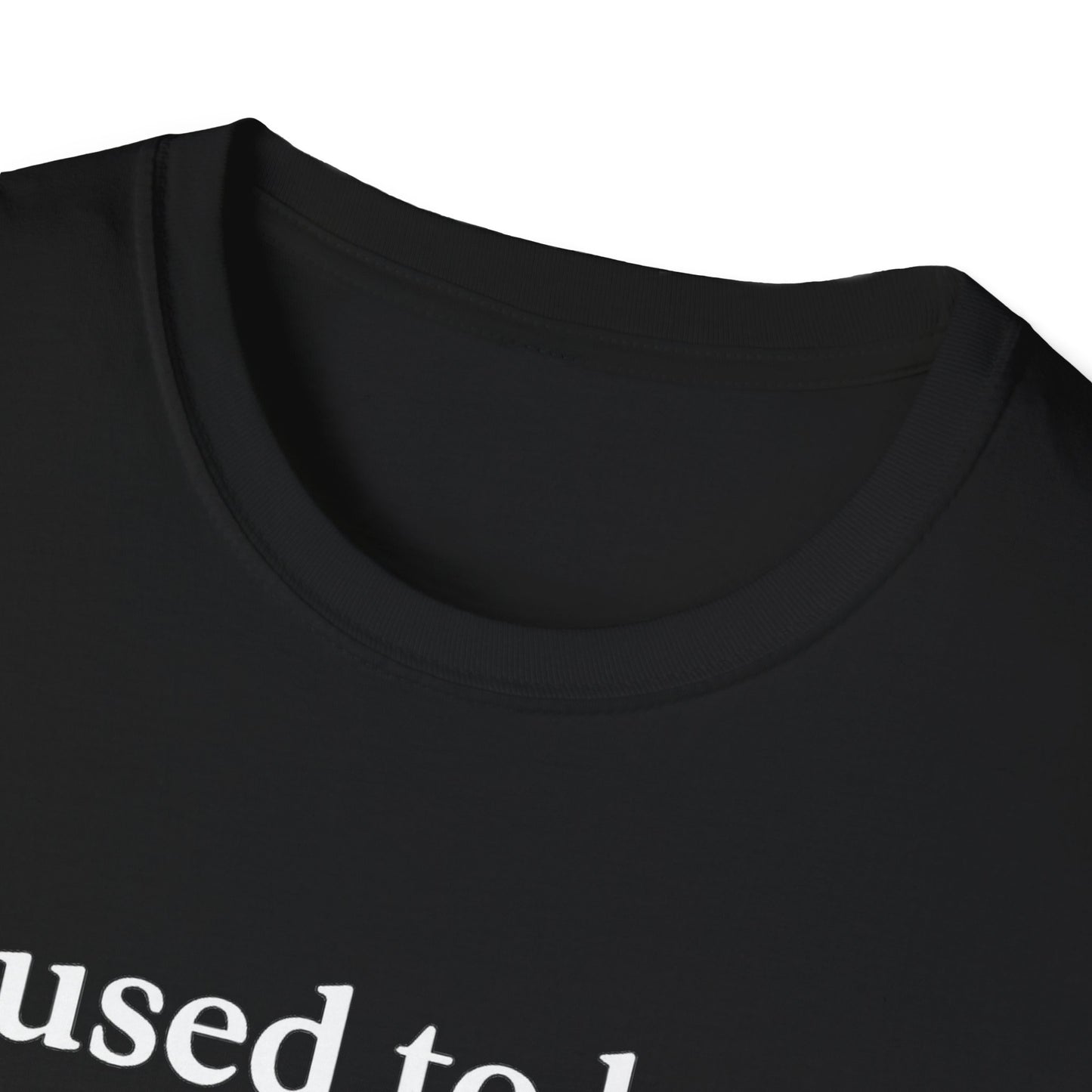 Funny Unisex Softstyle T-Shirt - "I Used to Hate Facial Hair" Design