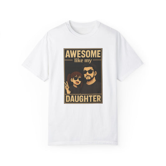 Awesome Like My Daughter Unisex T-Shirt - Perfect Gift for Dads