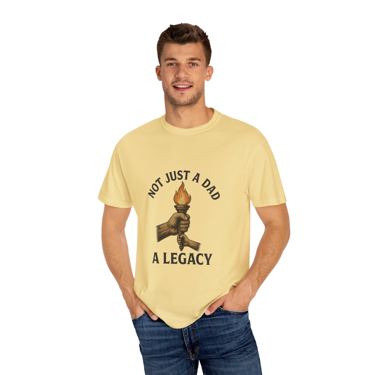 Not Just A Dad Unisex Garment-Dyed T-shirt - A Legacy Tribute Tee for Fathers